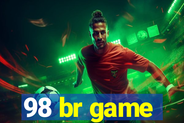 98 br game